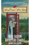 Miss Seeton Rocks the Cradle