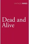 Dead and Alive