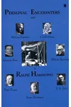 Personal Encounters (As:Ralph Hammond)