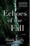 Echoes of the Fall