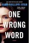 One Wrong Word