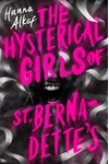 The Hysterical Girls of St. Bernadette's