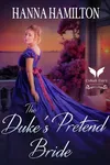The Duke's Pretend Bride