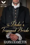 The Duke's Trapped Bride