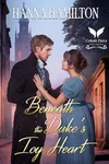 Beneath the Duke's Icy Heart
