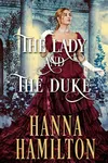 The Lady and the Duke