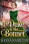 A Duke in Her Bonnet