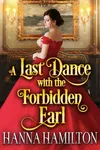 A Last Dance with the Forbidden Earl