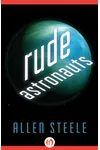 Rude Astronauts