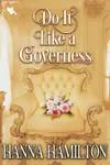 Do It Like a Governess