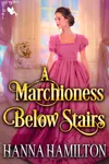 A Marchioness Below Stairs