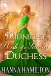 Midnight Wish of a Scarred Duchess