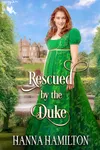 Rescued by the Duke