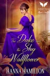 The Duke and the Shy Wallflower