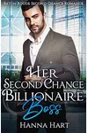 Her Second Chance Billionaire Boss