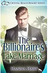 The Billionaire's Fake Marriage
