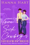 Lovesick Cowboy's Hideaway Bride
