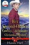 Her Second Chance Cowboy Billionaire Christmas Secret