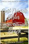Best Friends Sister At The Cowboy Billionaire Ranch