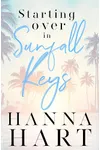 Starting Over in Sunfall Key