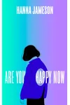 Are You Happy Now