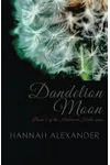 Dandelion Moon