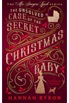 The Unsolved Case of The Secret Christmas Baby