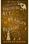 The Peculiar Vanishing Act of Mr Ralph Herriot