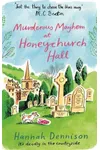 Murderous Mayhem at Honeychurch Hall