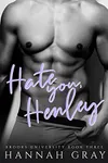 Hate You, Henley