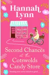The Sweet Shop of Second Chances / Second Chances at the Cotswolds Candy Store
