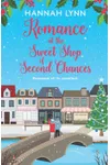 Romance at the Sweet Shop of Second Chances / Love Blooms at the Cotswolds Candy Store