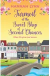 Turmoil at the Sweet Shop of Second Chances / Family Ties at the Cotswolds Candy Store / Family Ties at the Second Chances Sweet Shop