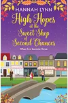 High Hopes at the Sweet Shop of Second Chances / High Hopes at the Cotswolds Candy Store