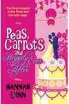 Peas, Carrots and Happily Ever After