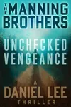 Unchecked Vengeance