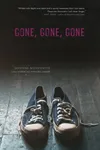 Gone, Gone, Gone