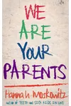 We Are Your Parents
