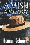 Amish Apology