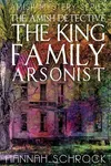 The King Family Arsonist