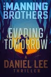 Evading Tomorrow