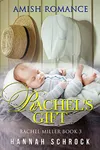 Rachel's Gift