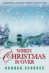 When Christmas Is Over