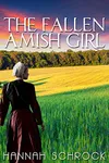 The Fallen Amish Girl