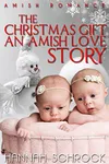 The Christmas Gift An Amish Love Story