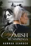 The Amish Rumspringa