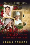 Christmas Tales With The Schwartz Sisters