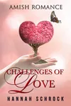 Challenges of Love