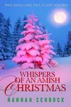 Whispers Of An Amish Christmas