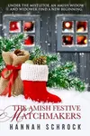 The Amish Festive Matchmakers